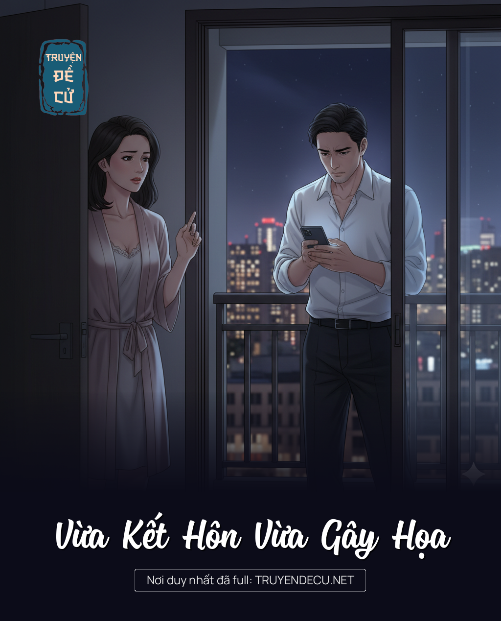 
                            Vừa Kết Hôn Vừa Gây Họa