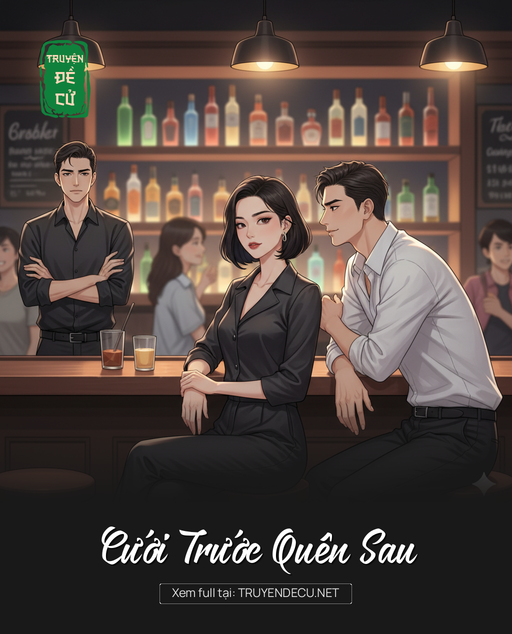 
                            Cưới Trước Quên Sau