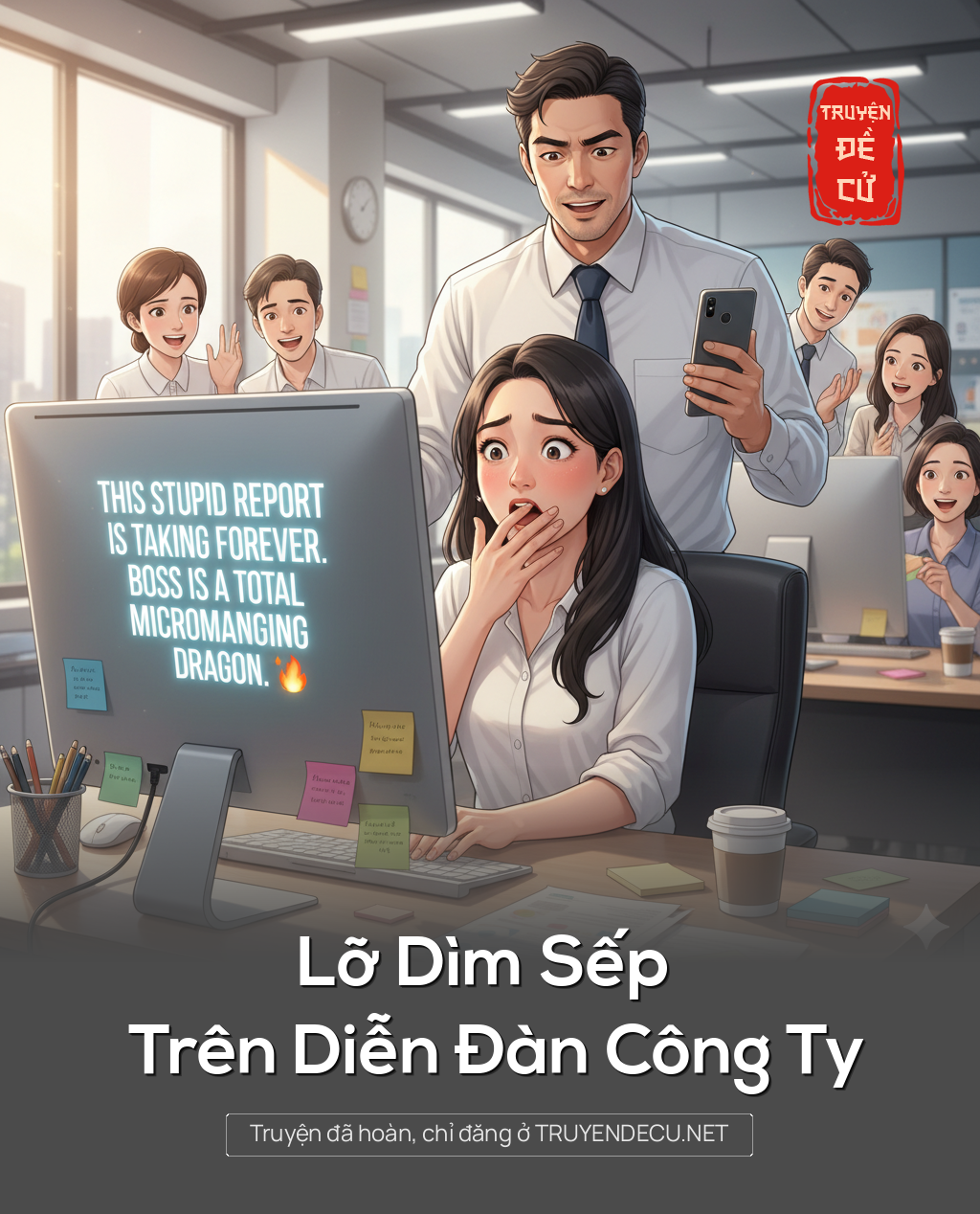 
                            Lỡ Dìm Sếp Trên Diễn Đàn Công Ty