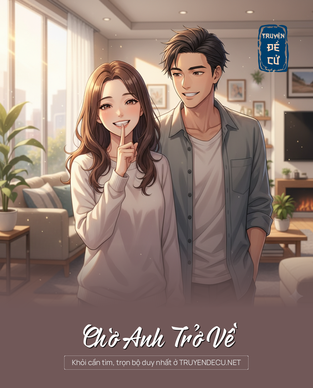 
                            Chờ Anh Trở Về