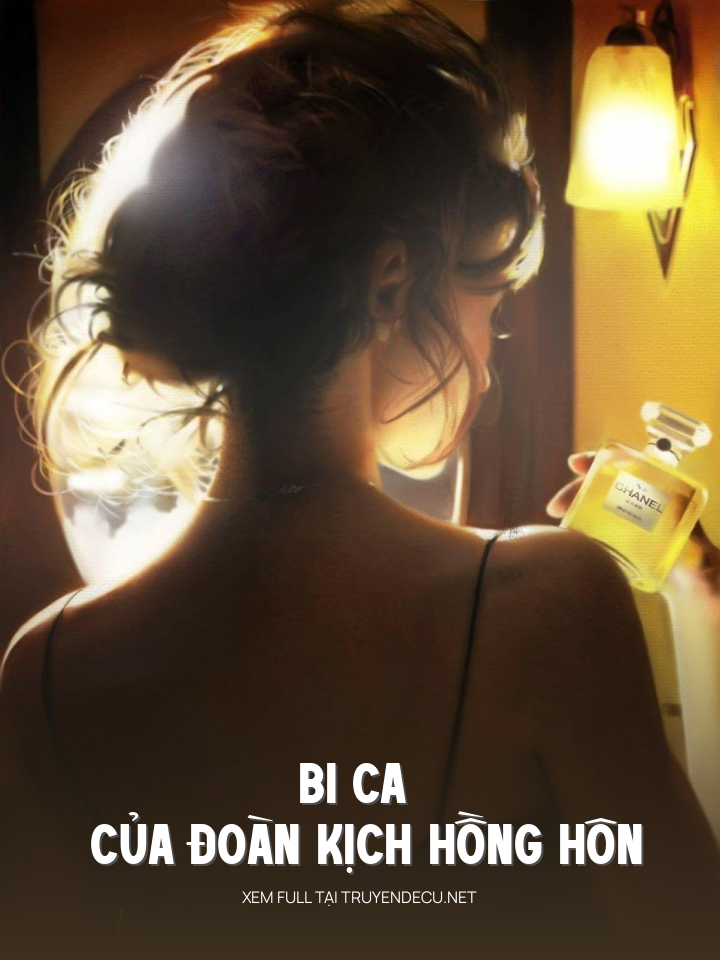
                            Bi Ca Của Đoàn Kịch Hồng Hôn