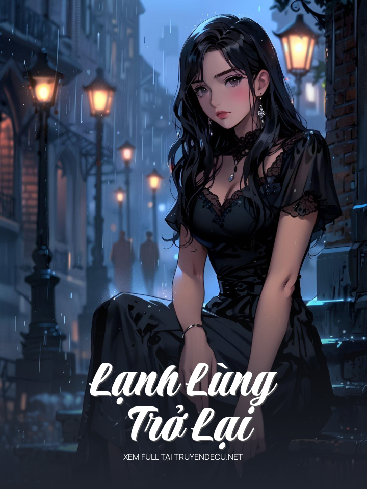 
                            Lạnh Lùng Trở Lại
