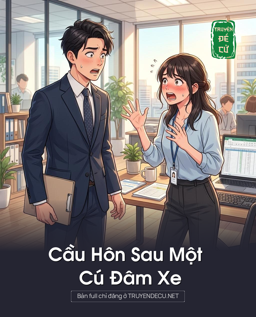 
                            Cầu Hôn Sau Một Cú Đâm Xe