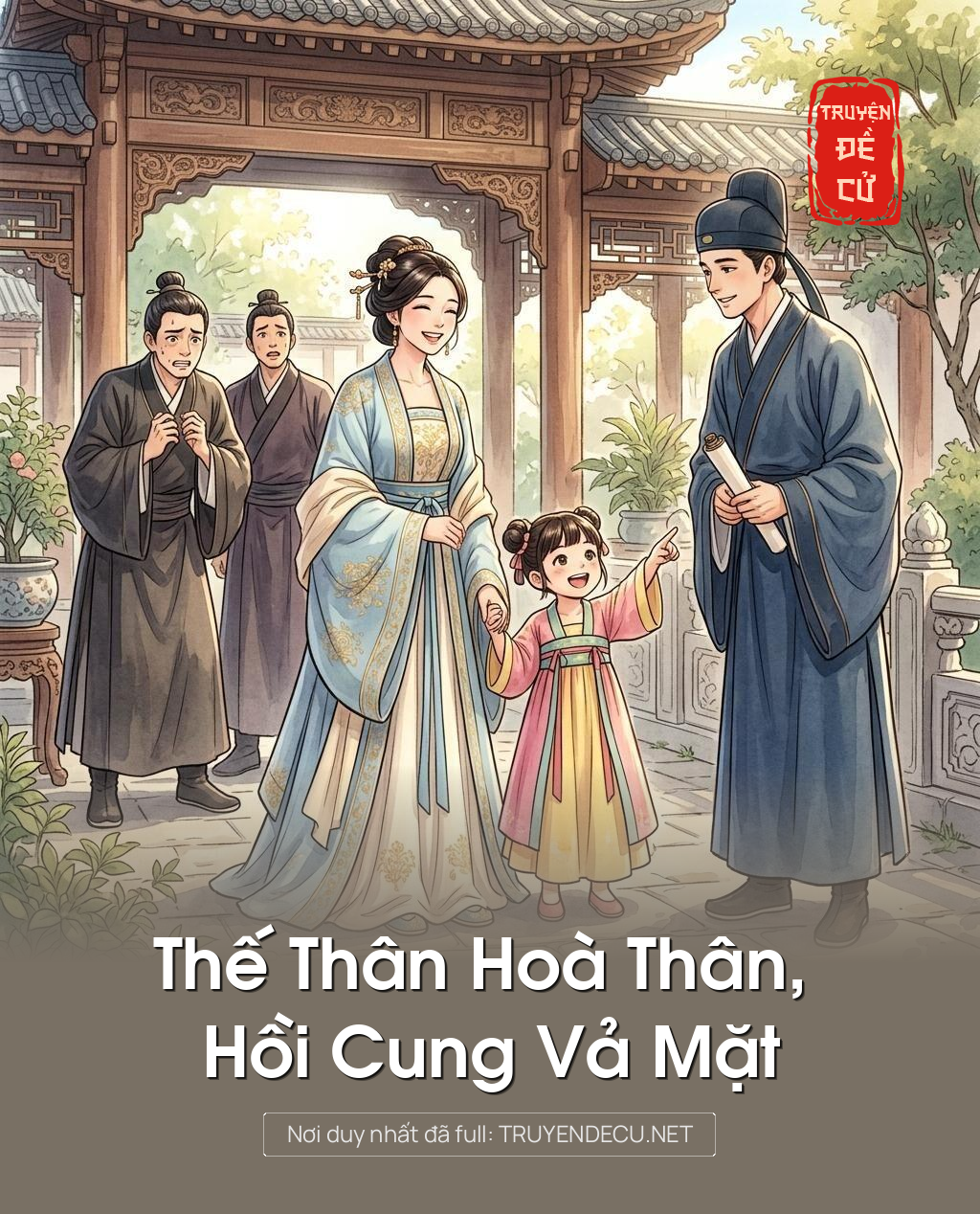 
                            Thế Thân Hoà Thân, Hồi Cung Vả Mặt
