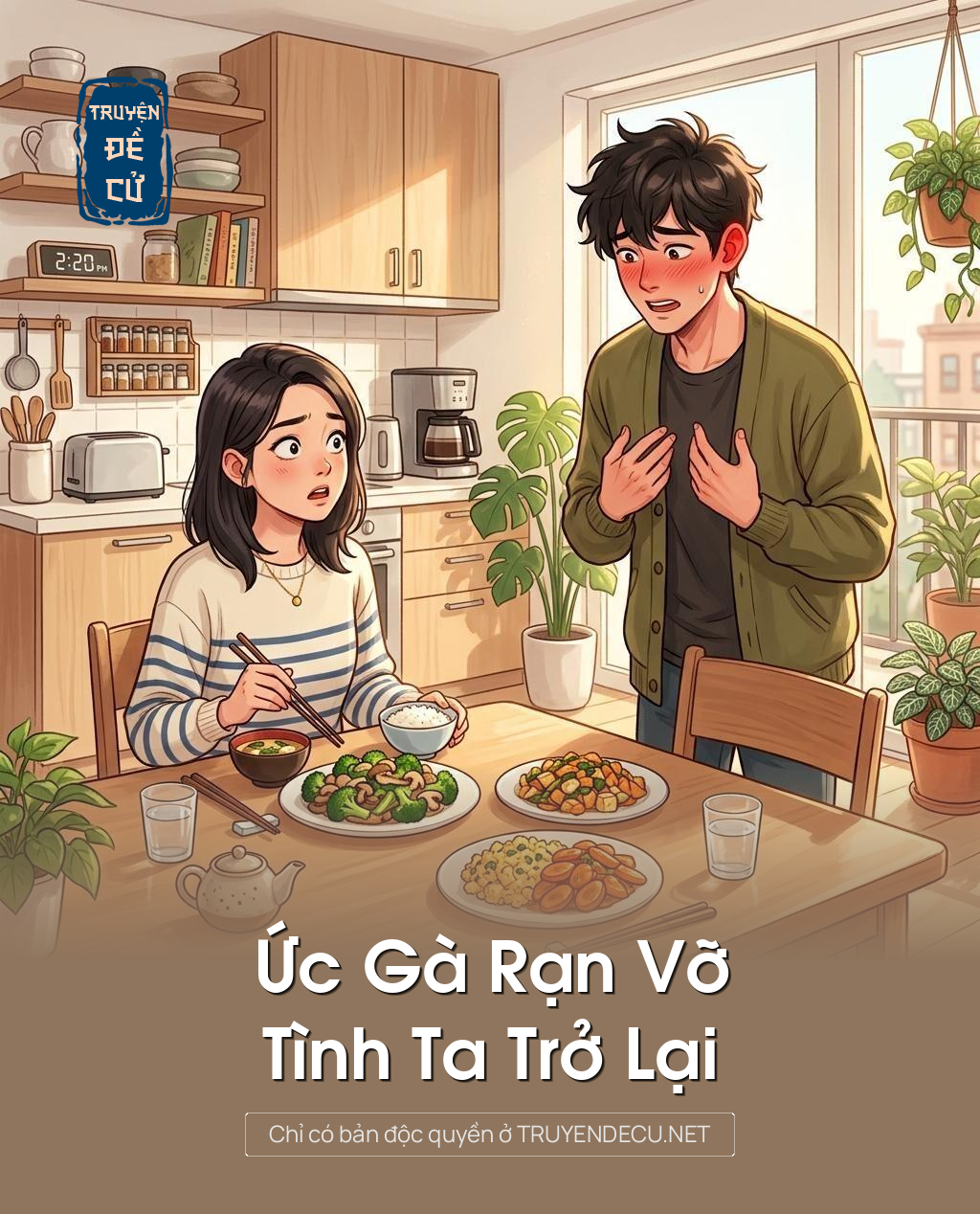 
                            Ức Gà Rạn Vỡ, Tình Ta Trở Lại