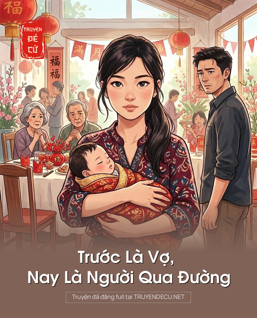 
                            Trước Là Vợ, Nay Là Người Qua Đường