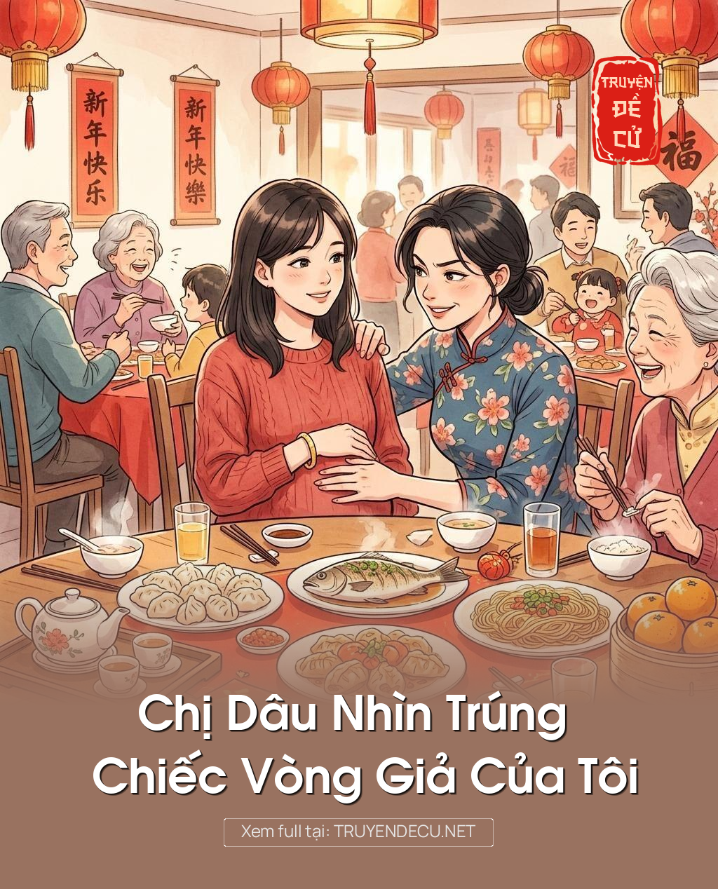 
                            Chị Dâu Nhìn Trúng Chiếc Vòng Giả Của Tôi