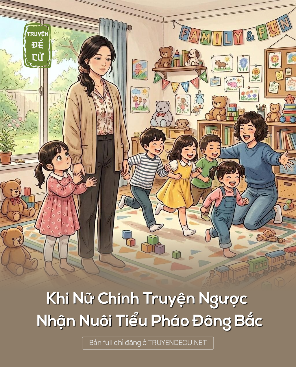 
                            Khi Nữ Chính Truyện Ngược Nhận Nuôi Tiểu Pháo Đông Bắc