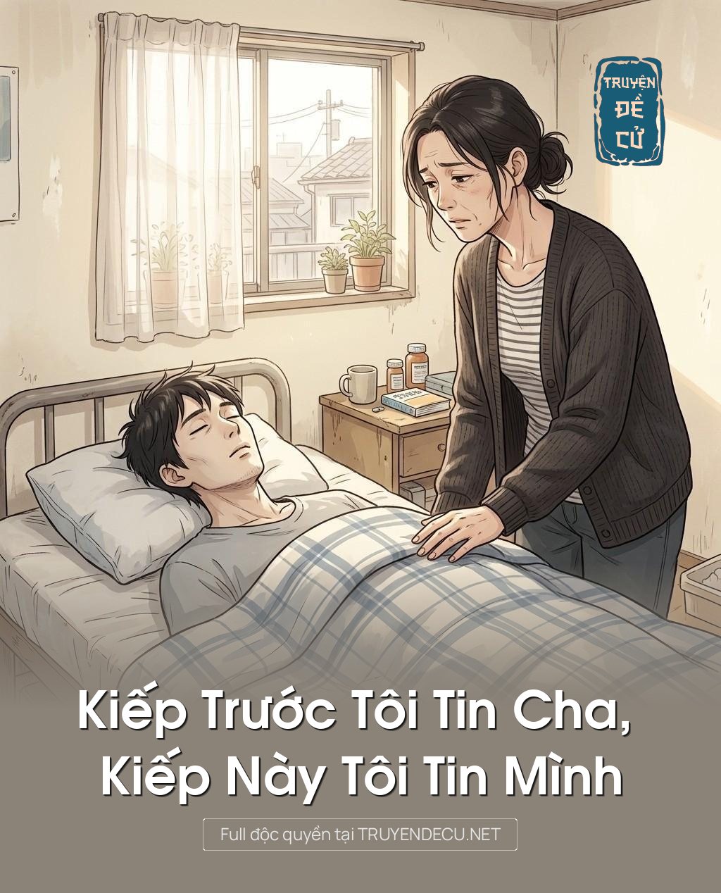 
                            Kiếp Trước Tôi Tin Cha, Kiếp Này Tôi Tin Mình
