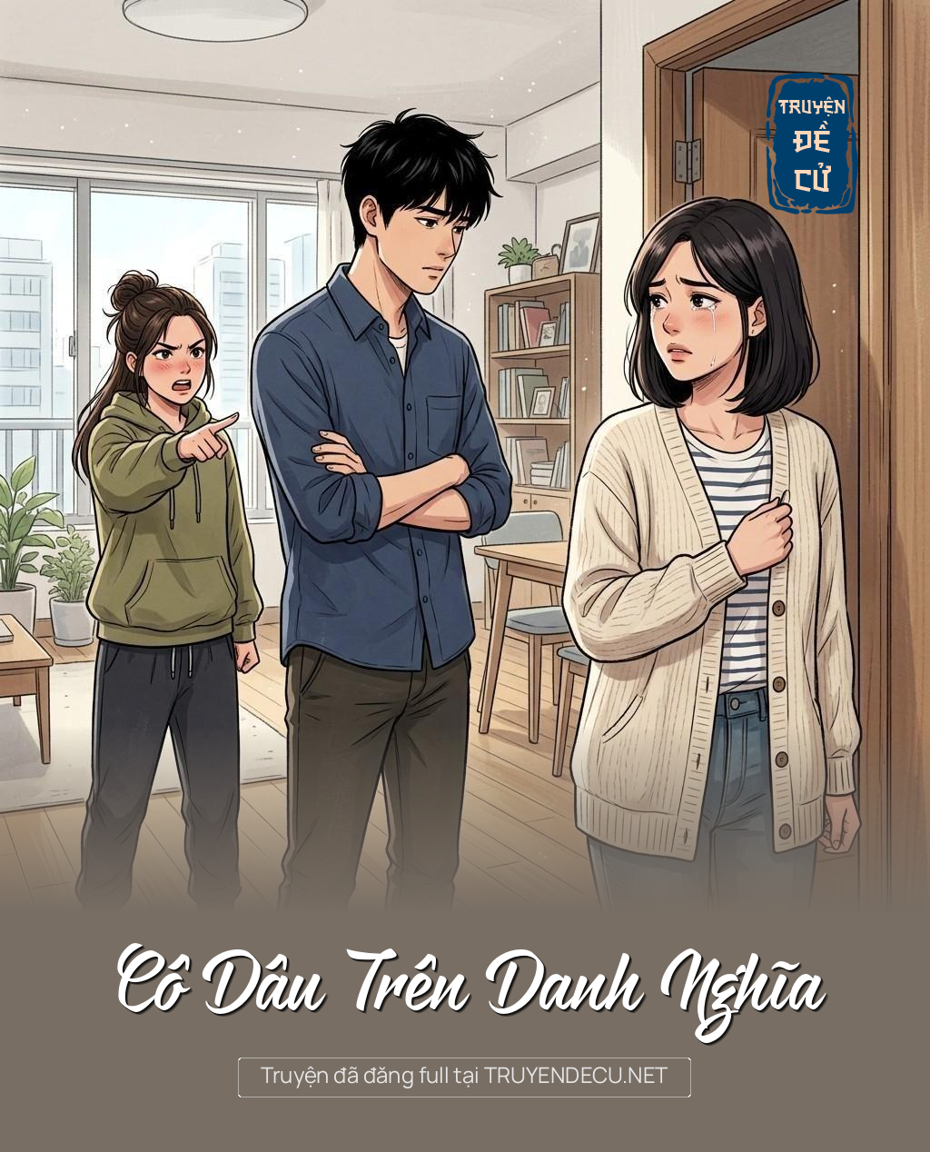 
                            Cô Dâu Trên Danh Nghĩa