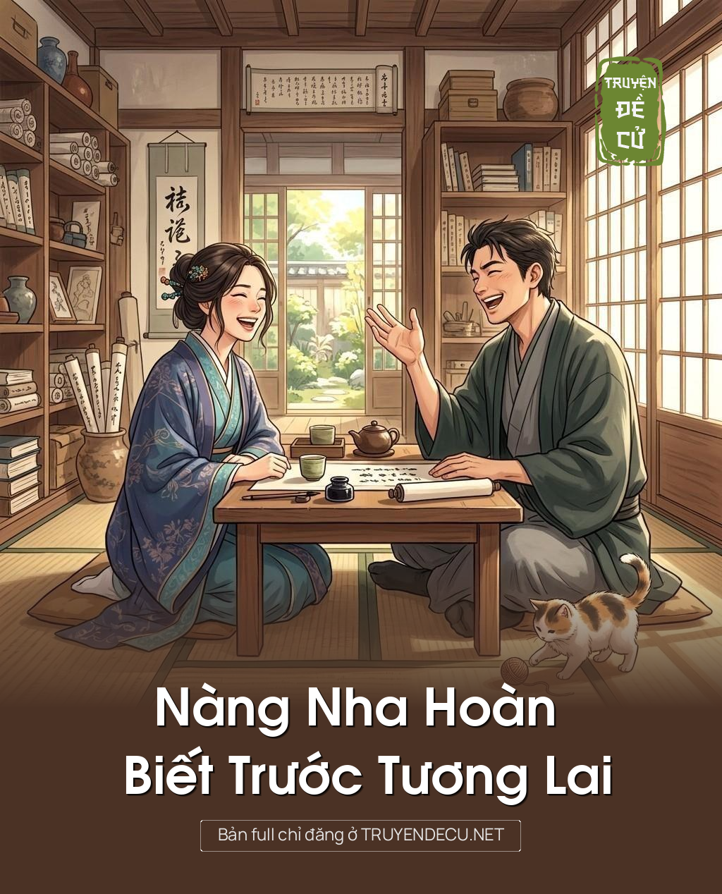 
                            Nàng Nha Hoàn Biết Trước Tương Lai