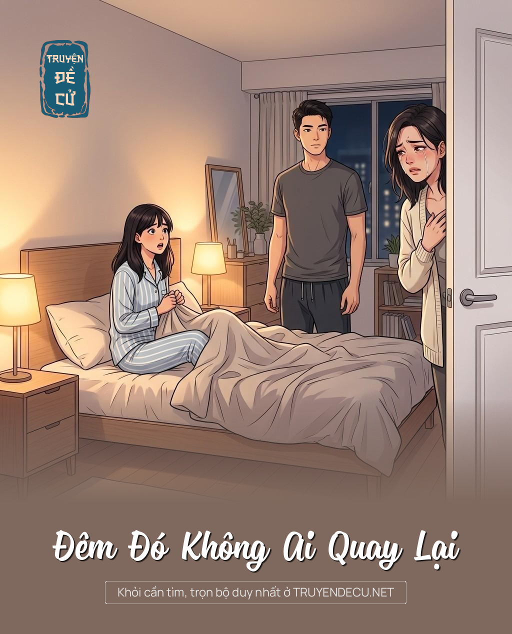 
                            Đêm Đó Không Ai Quay Lại