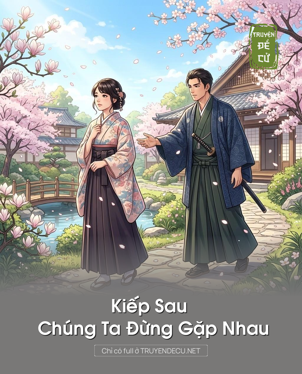
                            Kiếp Sau Chúng Ta Đừng Gặp Nhau