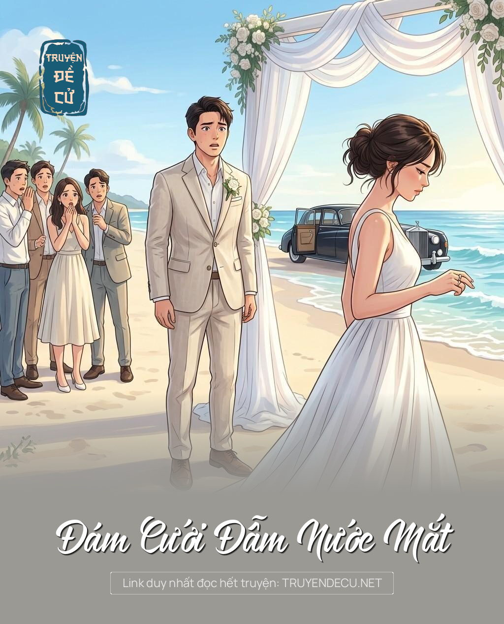 
                            Đám Cưới Đẫm Nước Mắt