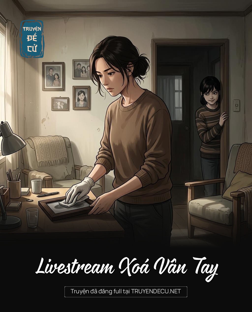 
                            Livestream Xoá Vân Tay