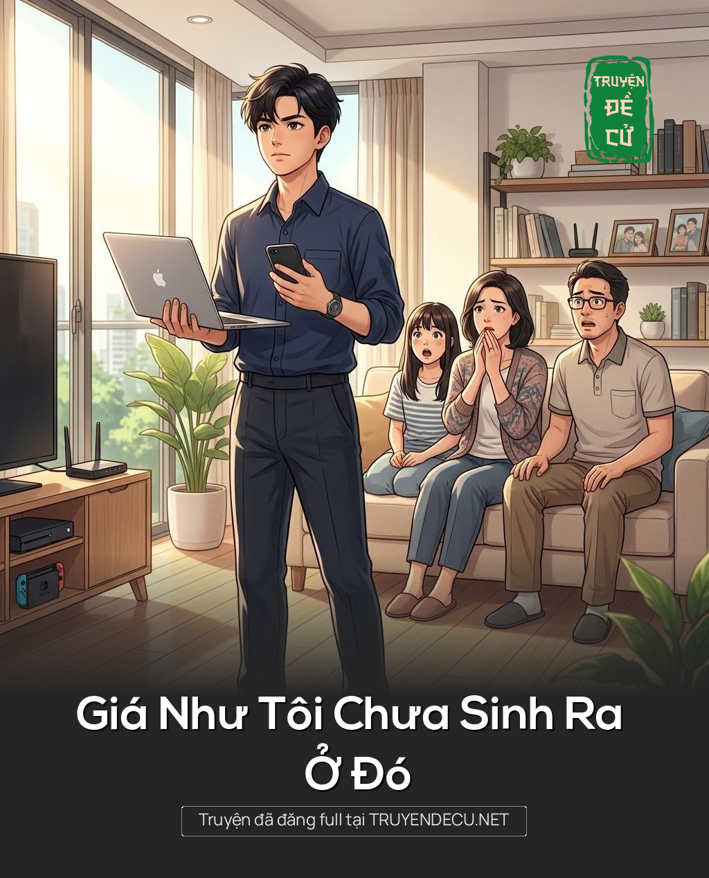 
                            Giá Như Tôi Chưa Sinh Ra Ở Đó