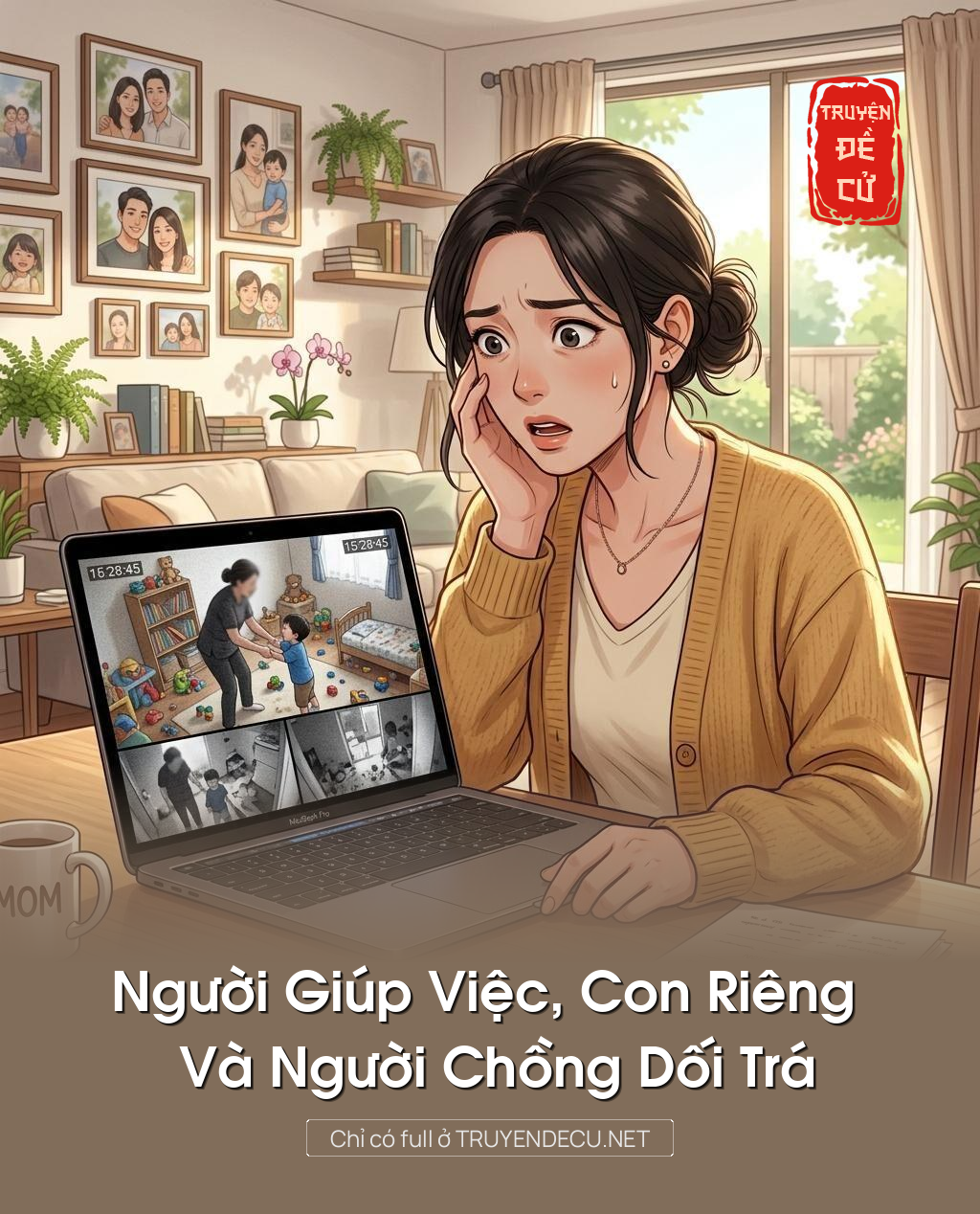 Người Giúp Việc, Con Riêng Và Người Chồng Dối Trá