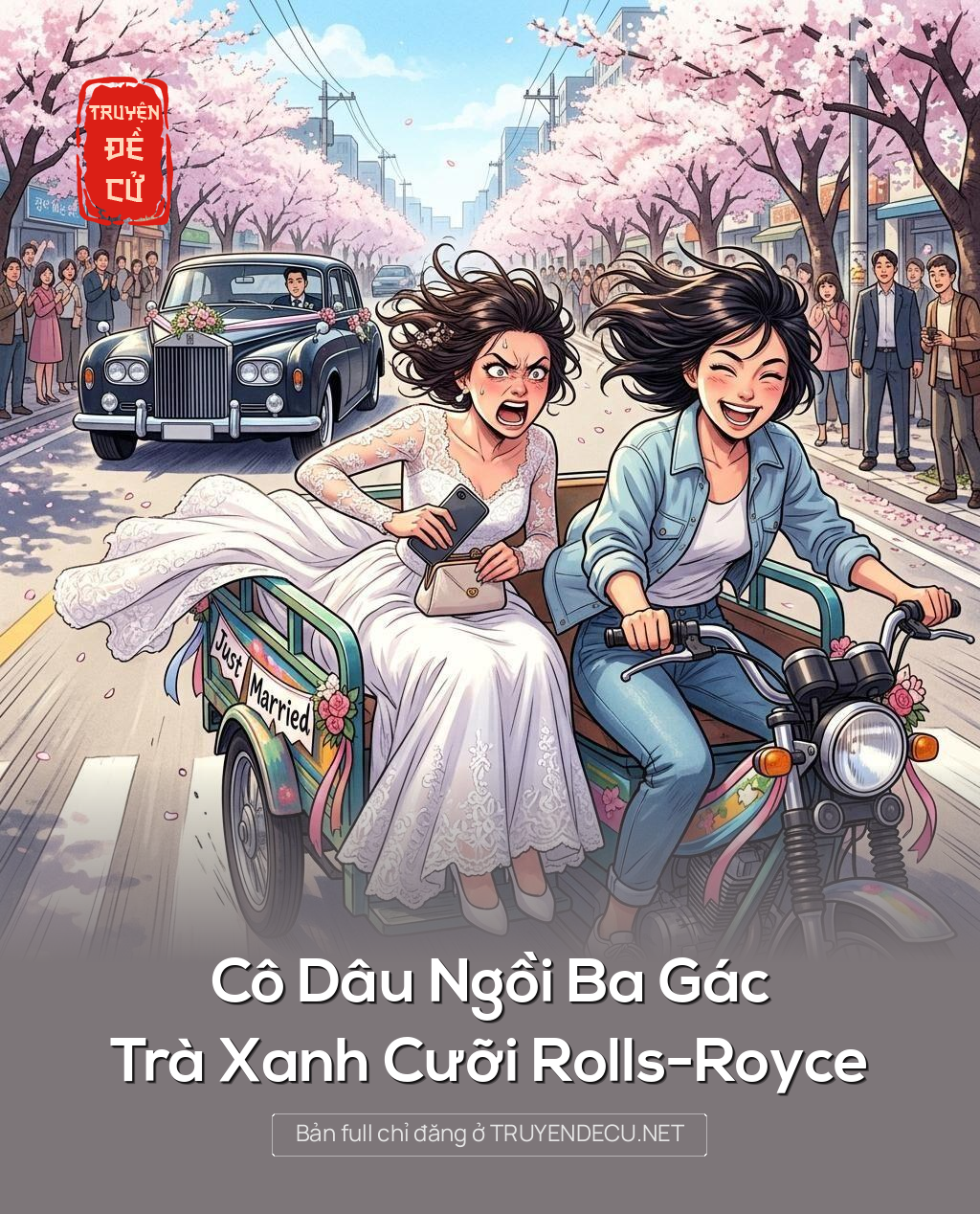 Cô Dâu Ngồi Ba Gác, Trà Xanh Cưỡi Rolls-Royce