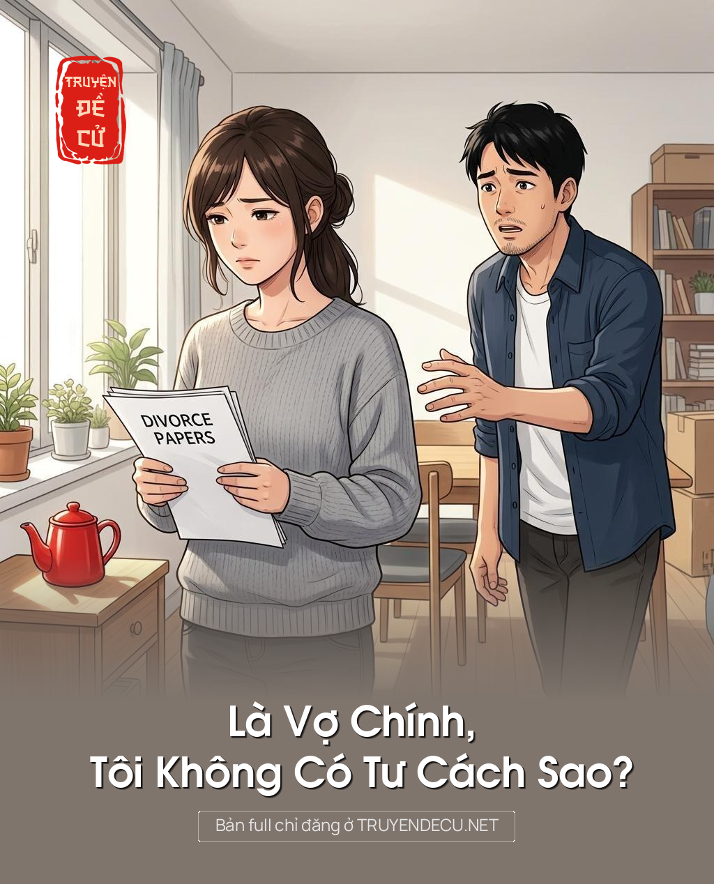 Là Vợ Chính, Tôi Không Có Tư Cách Sao?