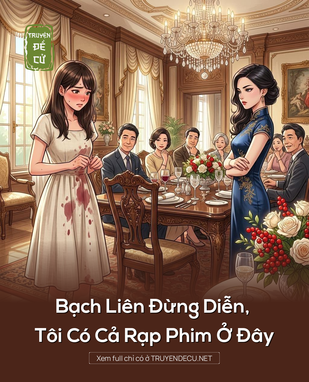 Bạch Liên Đừng Diễn, Tôi Có Cả Rạp Phim Ở Đây