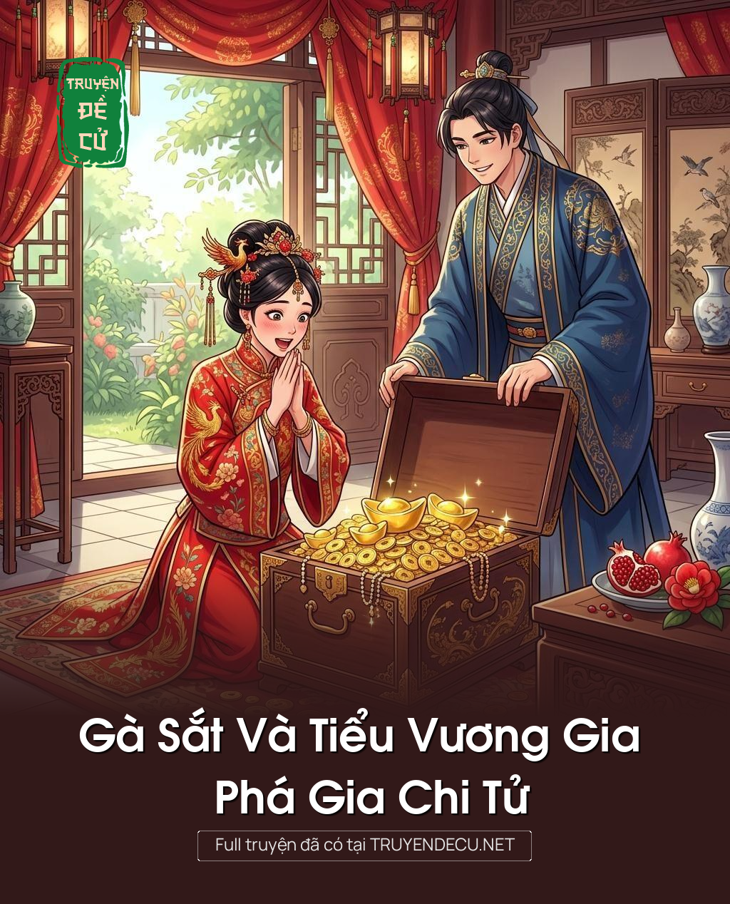 Gà Sắt Và Tiểu Vương Gia Phá Gia Chi Tử