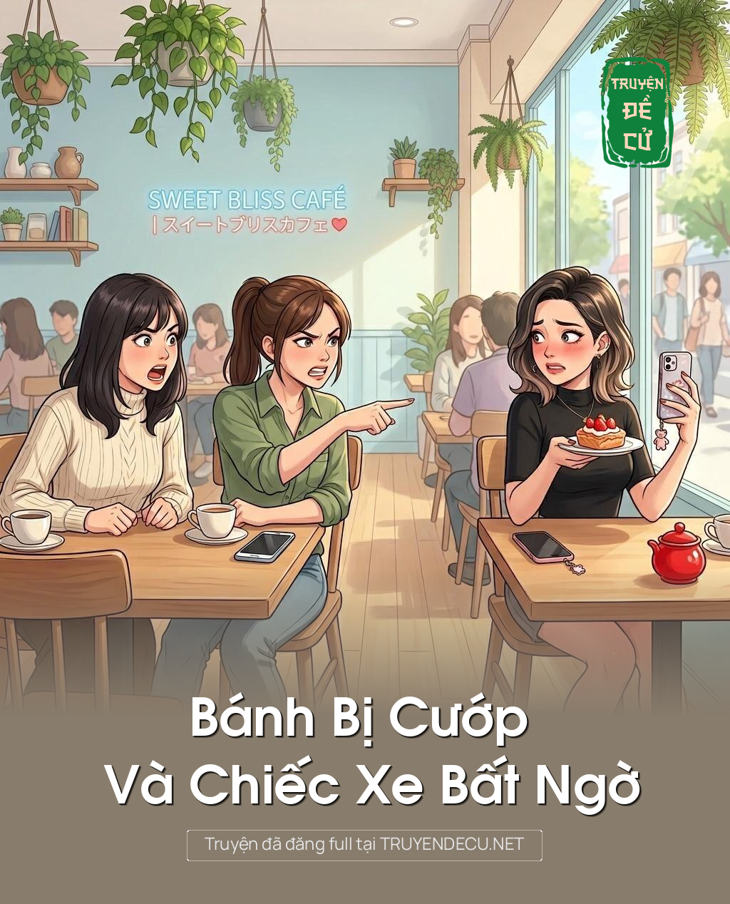 Bánh Bị Cướp Và Chiếc Xe Bất Ngờ