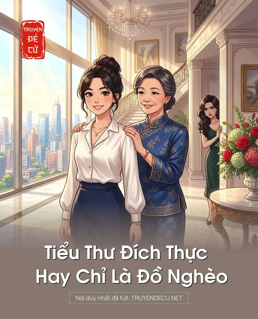 Tiểu Thư Đích Thực Hay Chỉ Là Đồ Nghèo