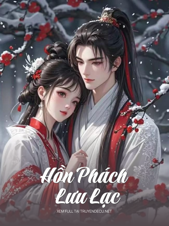 
                            Hồn Phách Lưu Lạc