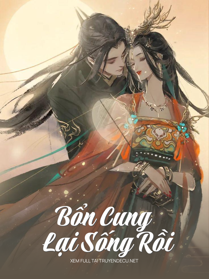 
                            Bổn Cung Lại Sống Rồi