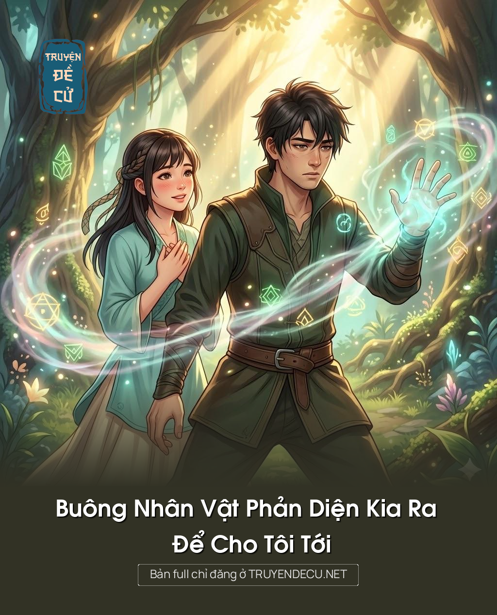 
                            Buông Nhân Vật Phản Diện Kia Ra Để Cho Tôi Tới