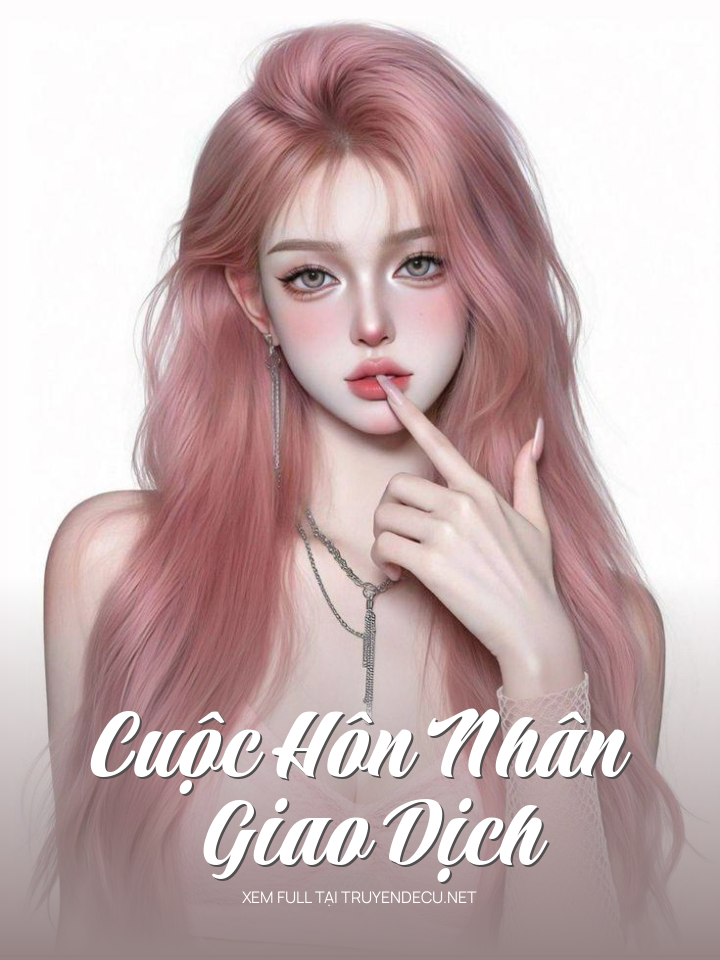 Cuộc Hôn Nhân Giao Dịch