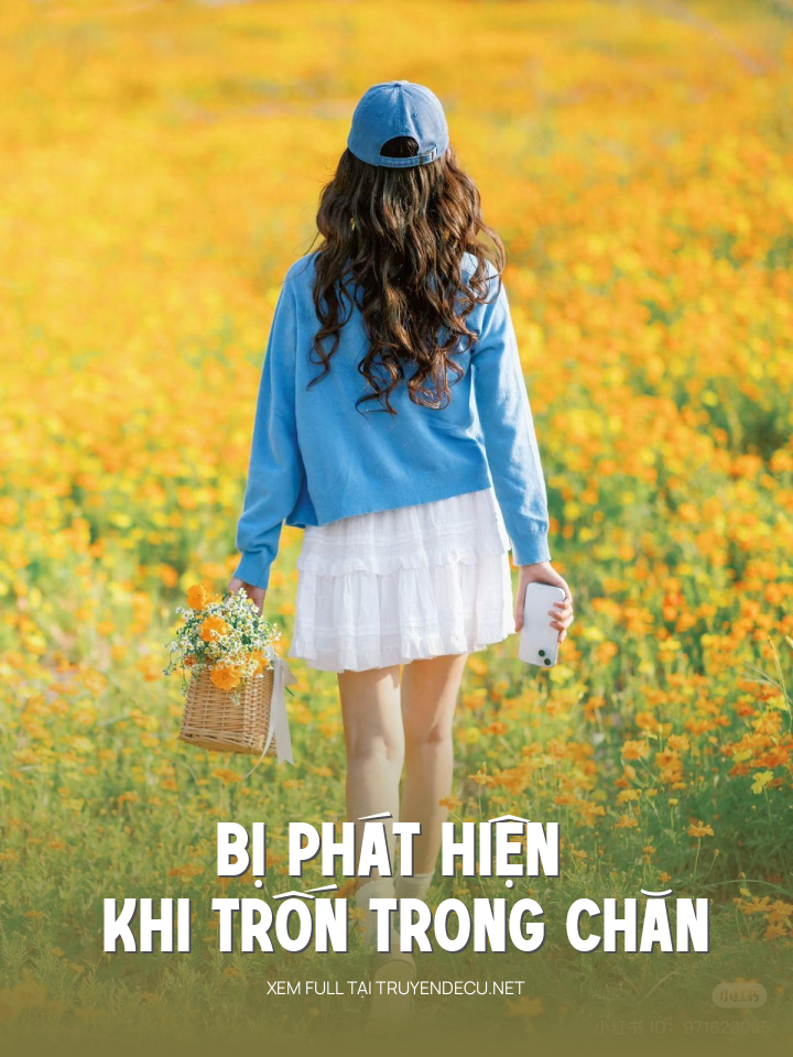 Bị Phát Hiện Khi Trốn Trong Chăn