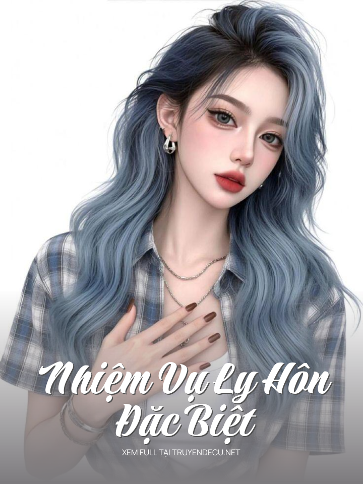 
                            Nhiệm Vụ Ly Hôn Đặc Biệt