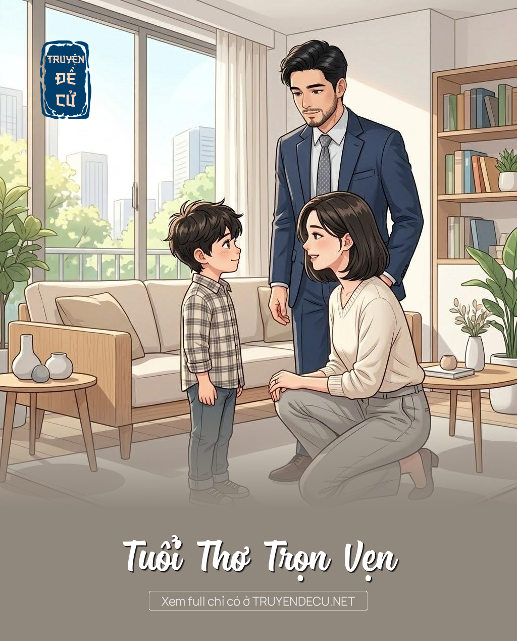 
                            Tuổi Thơ Trọn Vẹn