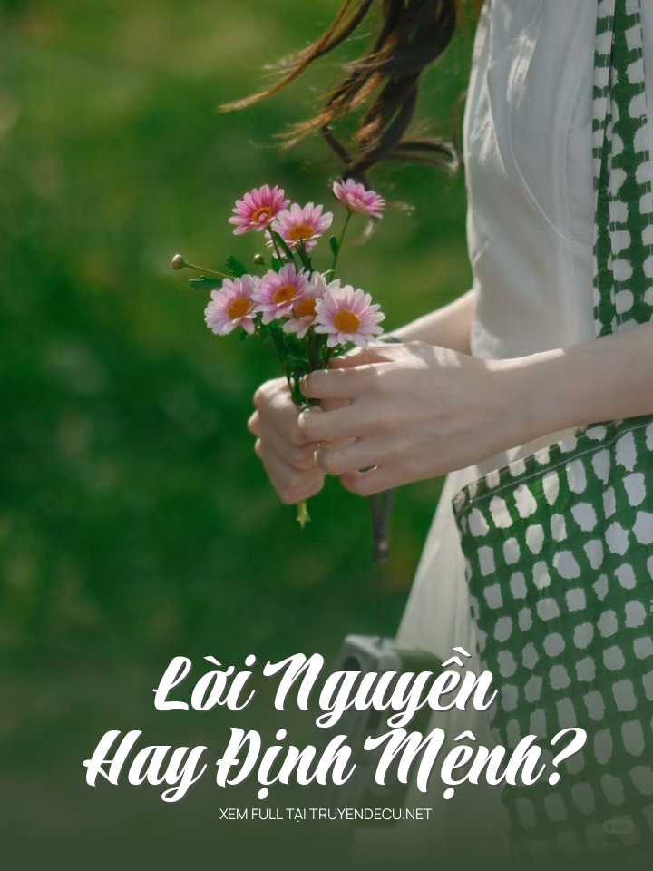 
                            Lời Nguyền Hay Định Mệnh?