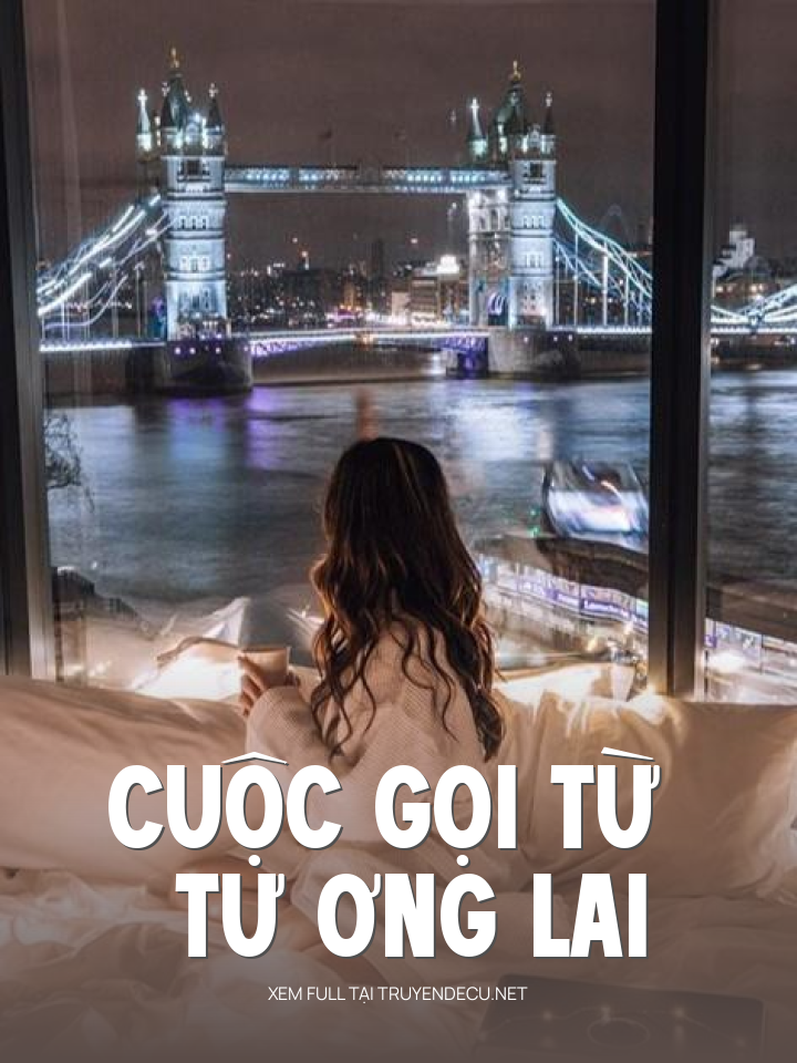 
                            Cuộc Gọi Từ Tư Ơng Lai