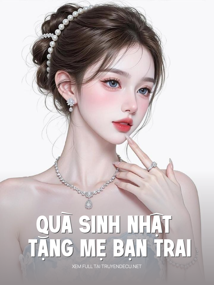 
                            Quà Sinh Nhật Tặng Mẹ Bạn Trai