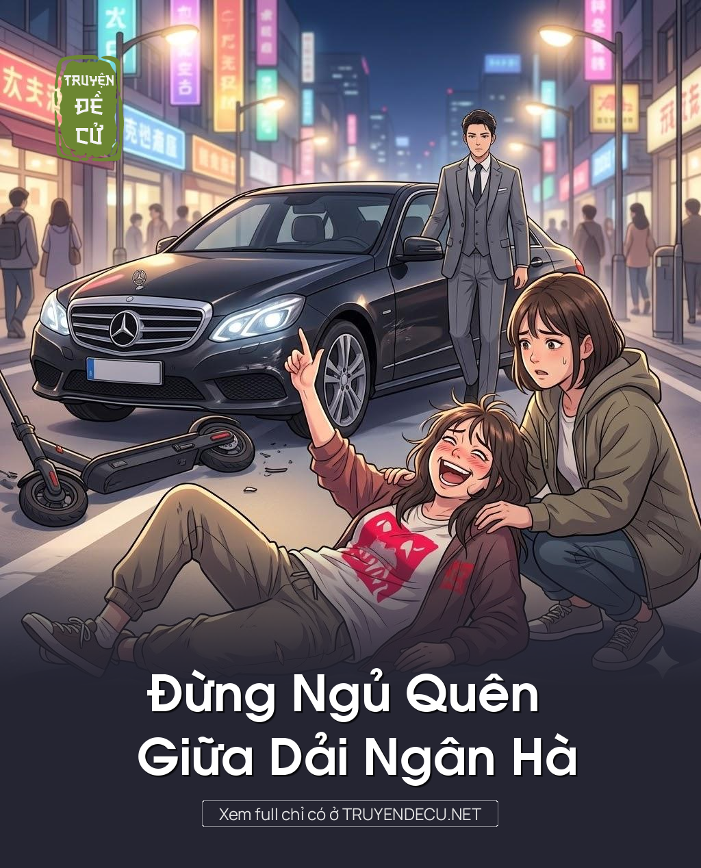 
                            Đừng Ngủ Quên Giữa Dải Ngân Hà