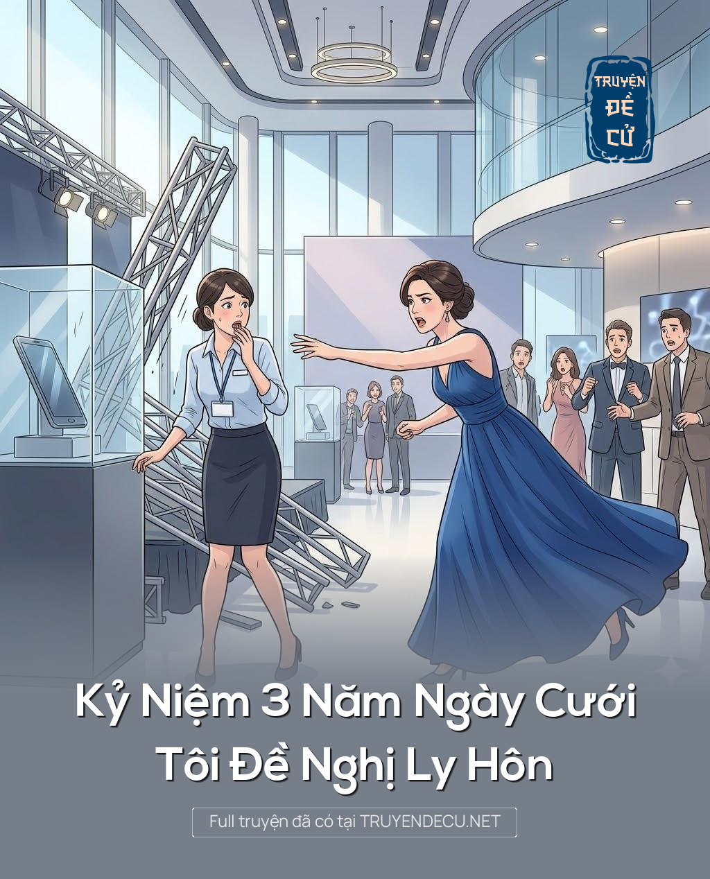 
                            Kỷ Niệm 3 Năm Ngày Cưới, Tôi Đề Nghị Ly Hôn