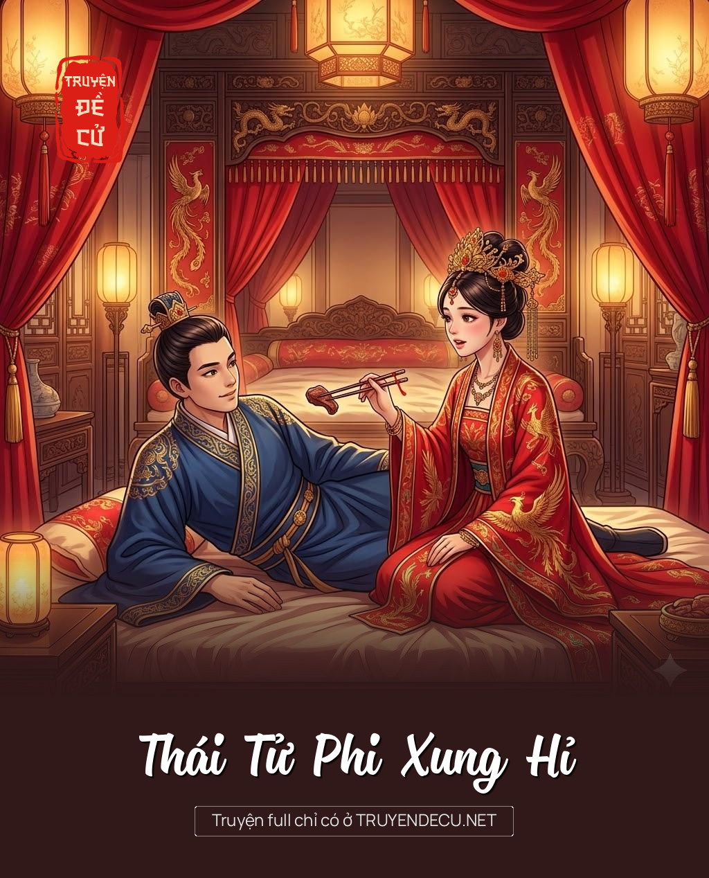 
                            Thái Tử Phi Xung Hỉ
