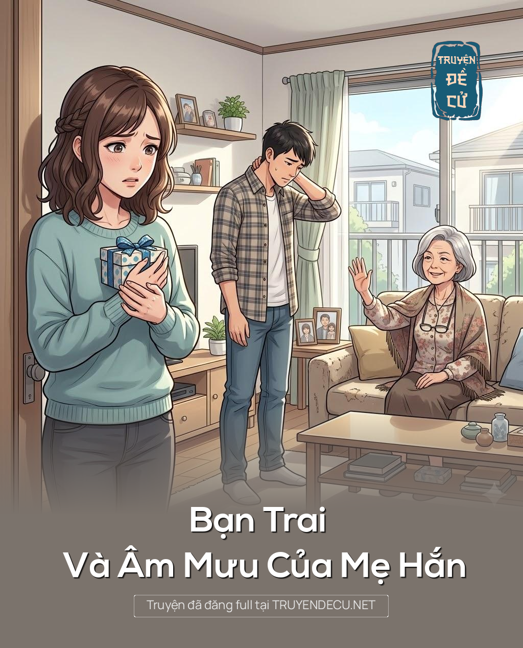 
                            Bạn Trai Và Âm Mưu Của Mẹ Hắn