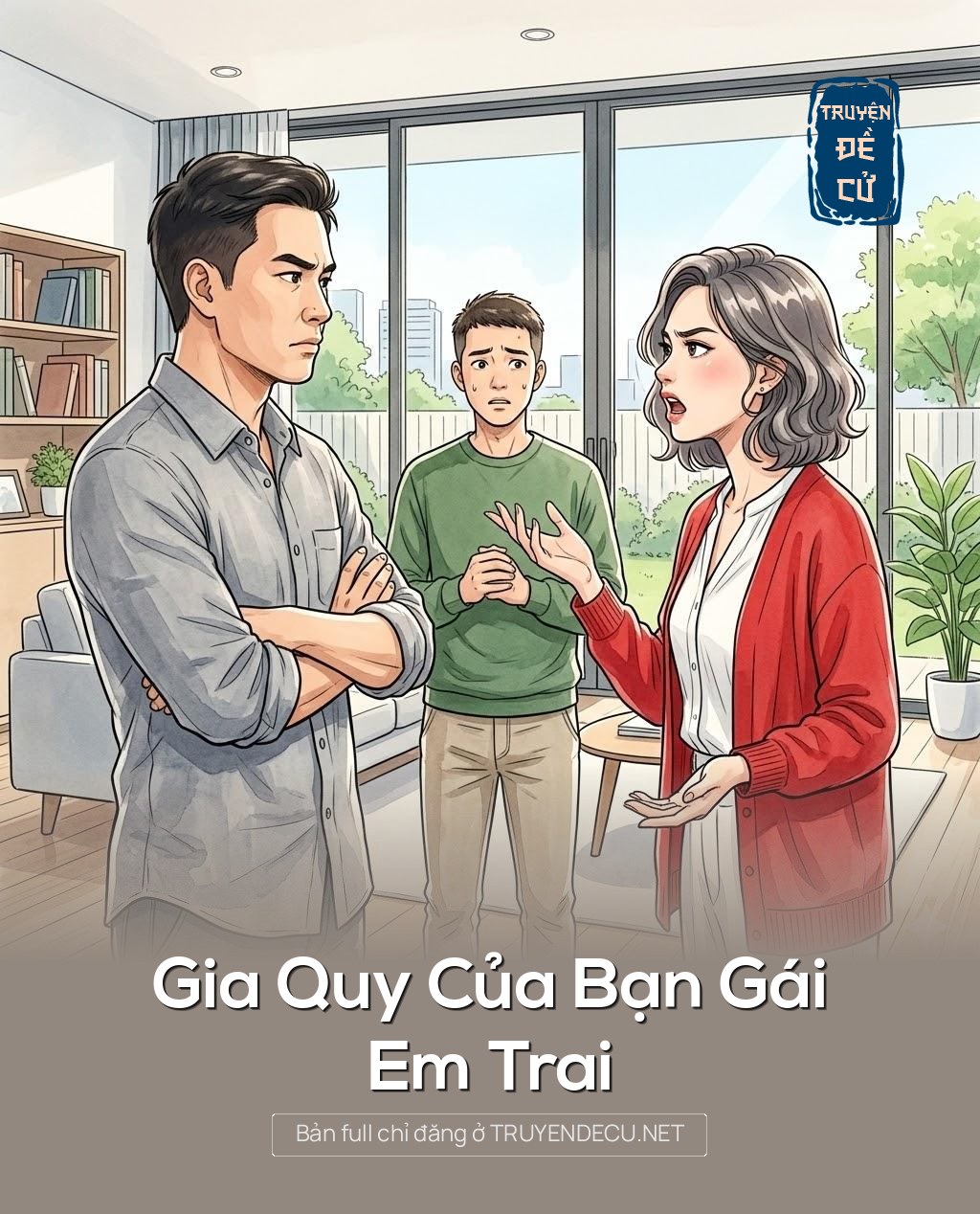 
                            Gia Quy Của Bạn Gái Em Trai