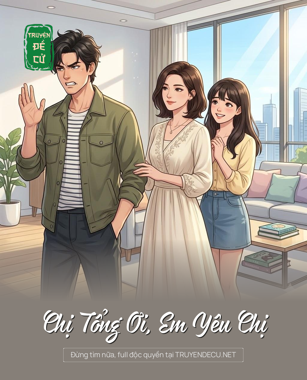 
                            Chị Tổng Ơi, Em Yêu Chị