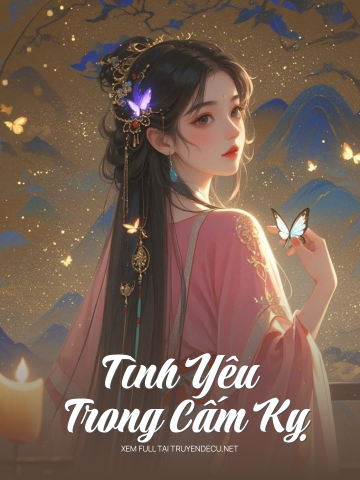 
                            Tình Yêu Trong Cấm Kỵ