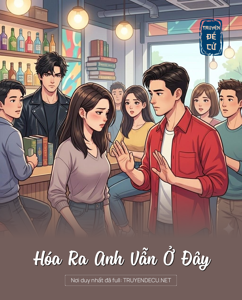 
                            Hóa Ra Anh Vẫn Ở Đây