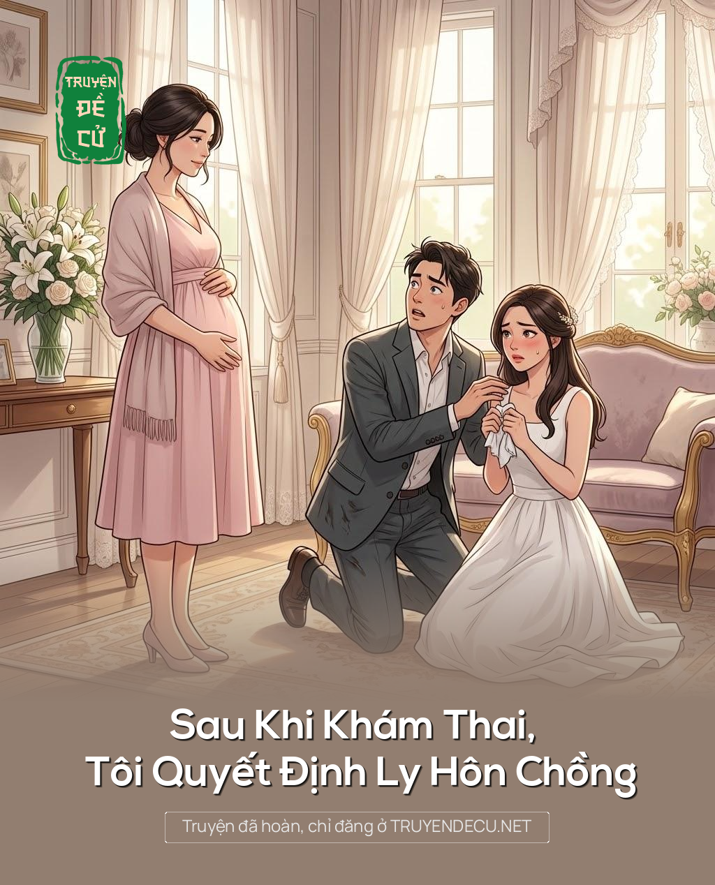 
                            Sau Khi Khám Thai, Tôi Quyết Định Ly Hôn Chồng