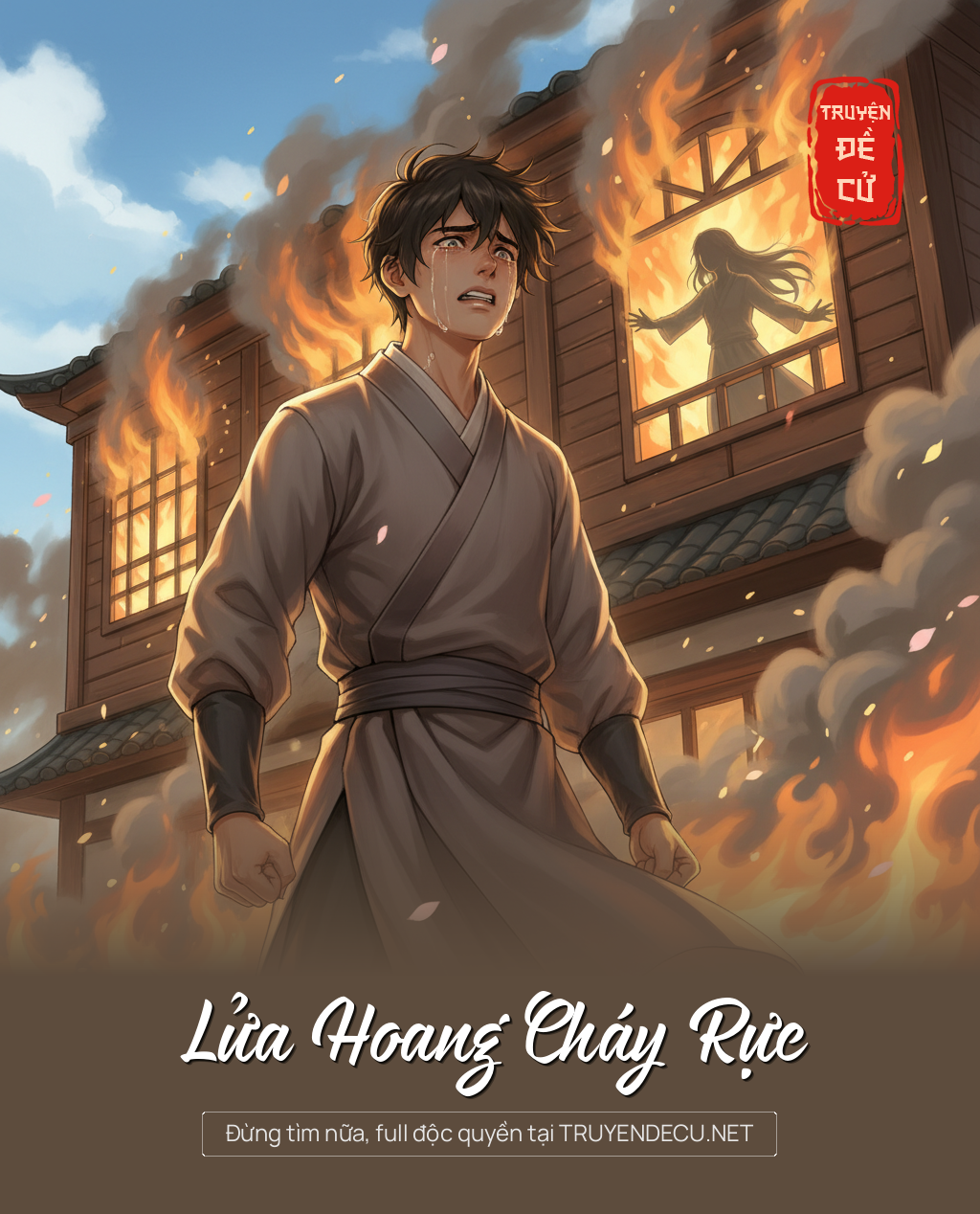 
                            Lửa Hoang Cháy Rực