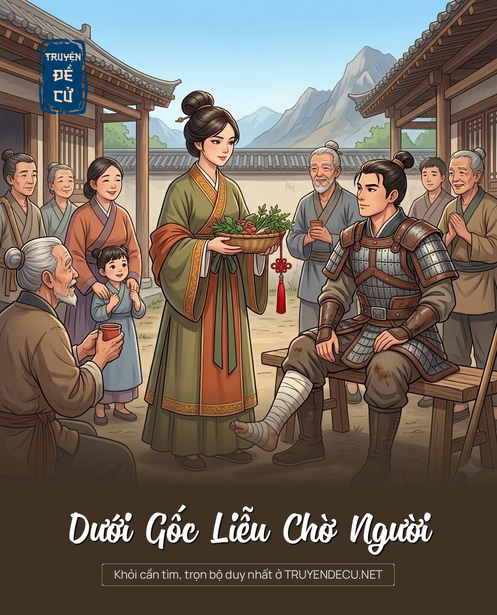 
                            Dưới Gốc Liễu Chờ Người