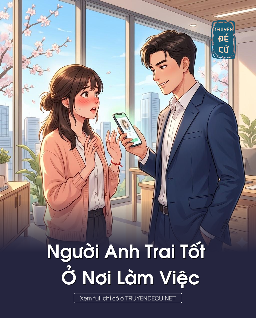 
                            Người Anh Trai Tốt Ở Nơi Làm Việc