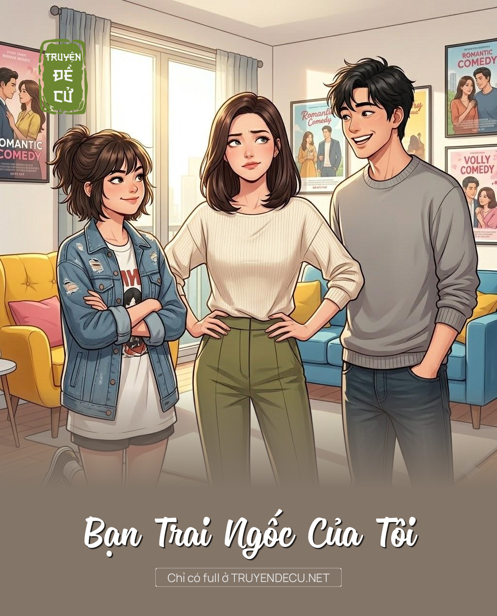 
                            Bạn Trai Ngốc Của Tôi